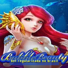 bet regularizada no brasil